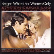 Bergen White, For Women Only (CD)