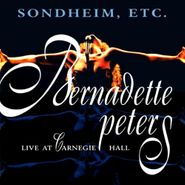 Bernadette Peters, Sondheim, Etc.: Live At Carnegie Hall (CD)
