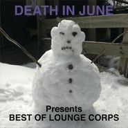 Death In June, Best Of Lounge Corps (LP)