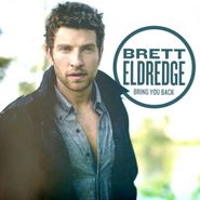 Brett Eldredge, Bring You Back (CD)