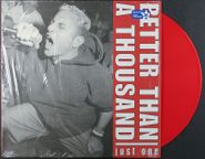 Better Than A Thousand, Just One [Record Store Day Red Vinyl] (LP)