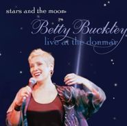 Betty Buckley, Stars And The Moon - Live At The Donmar (CD)