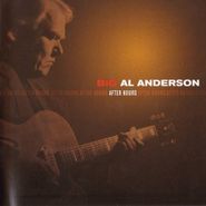 Big Al Anderson, After Hours (CD)