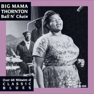 Big Mama Thornton, Ball N' Chain (CD)