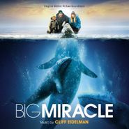 Cliff Eidelman, Big Miracle [OST] (CD)
