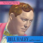 Bill Haley, From The Original Master Tapes (CD)