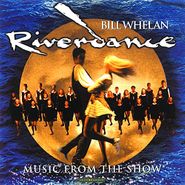 Bill Whelan, Riverdance: Music From The Show (CD)