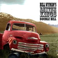 Bill Wyman's Rhythm Kings, Double Bill (CD)