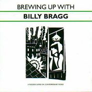 Billy Bragg, Brewing Up With Billy Bragg (LP)