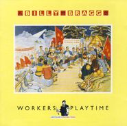 Billy Bragg, Workers Playtime (CD)
