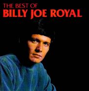 Billy Joe Royal, The Best Of Billy Joe Royal  (CD)