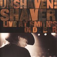 Billy Joe Shaver, Unshave: Shaver - Live At Smith's Olde Bar (CD)