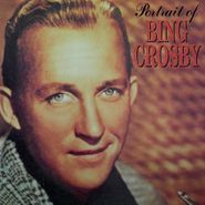 Bing Crosby, Portrait of Bing Crosby (CD)