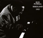 Bud Powell, Birdland 1953 (CD)