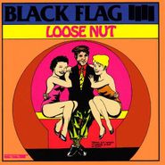 Black Flag, Loose Nut (LP)