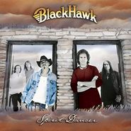 BlackHawk, Spirit Dancer (CD)