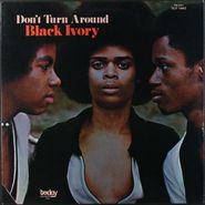 Black Ivory, Don't Turn Around (LP)