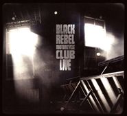 Black Rebel Motorcycle Club, Live (CD)
