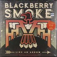 Blackberry Smoke, Like An Arrow [Green Vinyl] (LP)