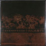 Bl'ast!, Bl'ast / Eyehategod Split [Clear / Black Vinyl] (7")