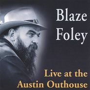Blaze Foley, Live At The Austin Outhouse (CD)