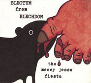 Blectum From Blechdom, The Messy Jesse Fiesta (CD)