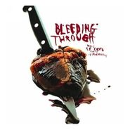 Bleeding Through, This Is Love, This Is Murderous (CD)