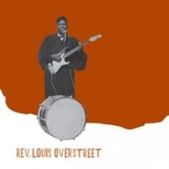 Rev. Louis Overstreet, Blessings Of All Kind / Black But Proud (7")