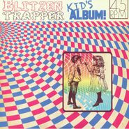 Blitzen Trapper, Kid's Album! [Record Store Day] (10")