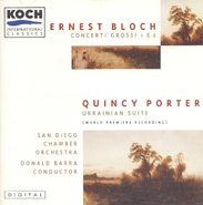 Ernest Bloch, Bloch: Concerti Grossi 1 & 2 / Porter: Ukrainian Suite (CD)