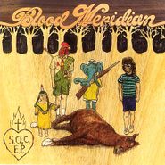 Blood Meridian, Soldiers Of Christ E.P. (CD)