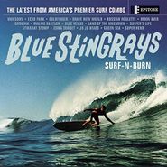 Blue Stingrays, Surf-N-Burn (CD)