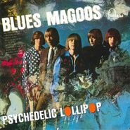 Blues Magoos, Pschedelic Lollipop [Import] (CD)