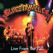 Blues Traveler, Live From The Fall (CD)