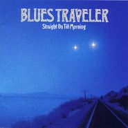 Blues Traveler, Straight On Till Morning (CD)