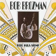 Bob Brozman, Blue Hula Stomp (CD)