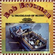 Bob Brozman, A Truckload of Blues (CD)