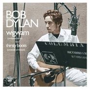 Bob Dylan, Wigwam [Recprd Store Day] (7")