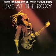 Bob Marley & The Wailers, Live At The Roxy: The Complete Concert (CD)