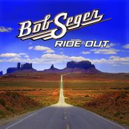 Bob Seger, Ride Out [180 Gram Vinyl] (LP)