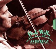 Bob Wills & His Texas Playboys, Anthology (1935-73)