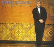 Bobby Caldwell, The Consummate Caldwell (CD)