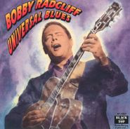 Bobby Radcliff, Universal Blues (CD)