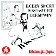 Bobby Short, Is K-Ra-zy For Gershwin (CD)