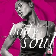 Various Artists, Body + Soul: No Control (2CD)