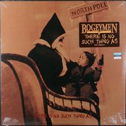 Bogeymen, There Is No Such Thing As (LP)