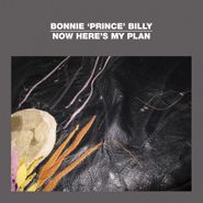 Bonnie "Prince" Billy, Now Here's My Plan (12")