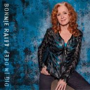 Bonnie Raitt, Dig In Deep (CD)