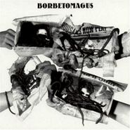 Borbetomagus, Borbetomagus (CD)