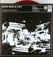 Boyd Rice, Boyd Rice & Z'EV [Red Marbled Vinyl] (12")